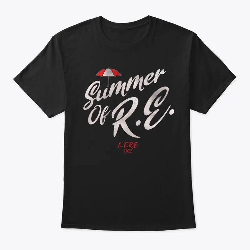 SUMMER OF R.E. 2022 SHIRT